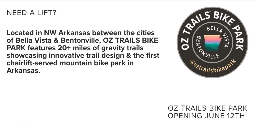 OZ Trails Bike Park Opening 2026 | Where to Stay in Bentonville
